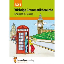 Hauschka Verlag - Wichtige Grammatikbereiche. Englisch 5. Klasse, A5-Heft