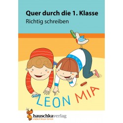 Hauschka Verlag - Quer durch die 1. Klasse, Richtig schreiben - A5-Übungsblock