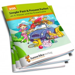 Hauschka Verlag - Simple Past & Present Perfect. Englisch ab 6. Klasse und für Erwachsene, A5-Heft